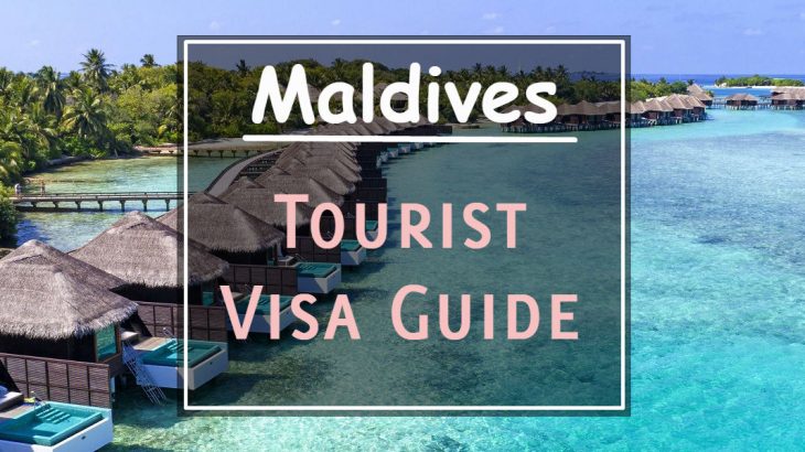 Maldives Visa Guide